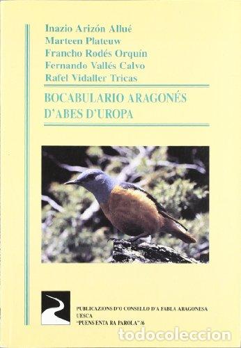 Livros em segunda m&atilde;o: BOCABULARIO ARAGONES D'ABES D'UROPA - Ariz&oacute;n,Plateuw,Rod&eacute;s y otros