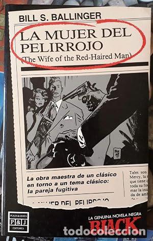 B&uuml;cher: LA MUJER DEL PELIRROJO - Ballinger,Bill S.