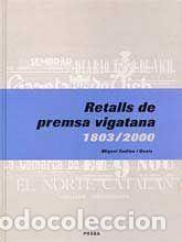 Livros em segunda m&atilde;o: RETALLS DE PREMSA VIGATANA, 1803-2000 - Codina i Gen&iacute;s,Miquel
