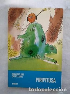 Libros: PIRIPITUSA - Roig Castellano,Mercedes - Foto 1