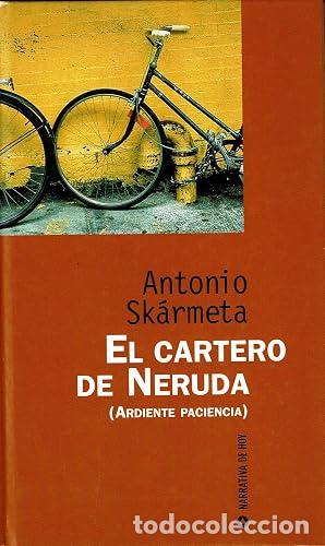 Libros: EL CARTERO DE NERUDA - Skarmeta,Antonio