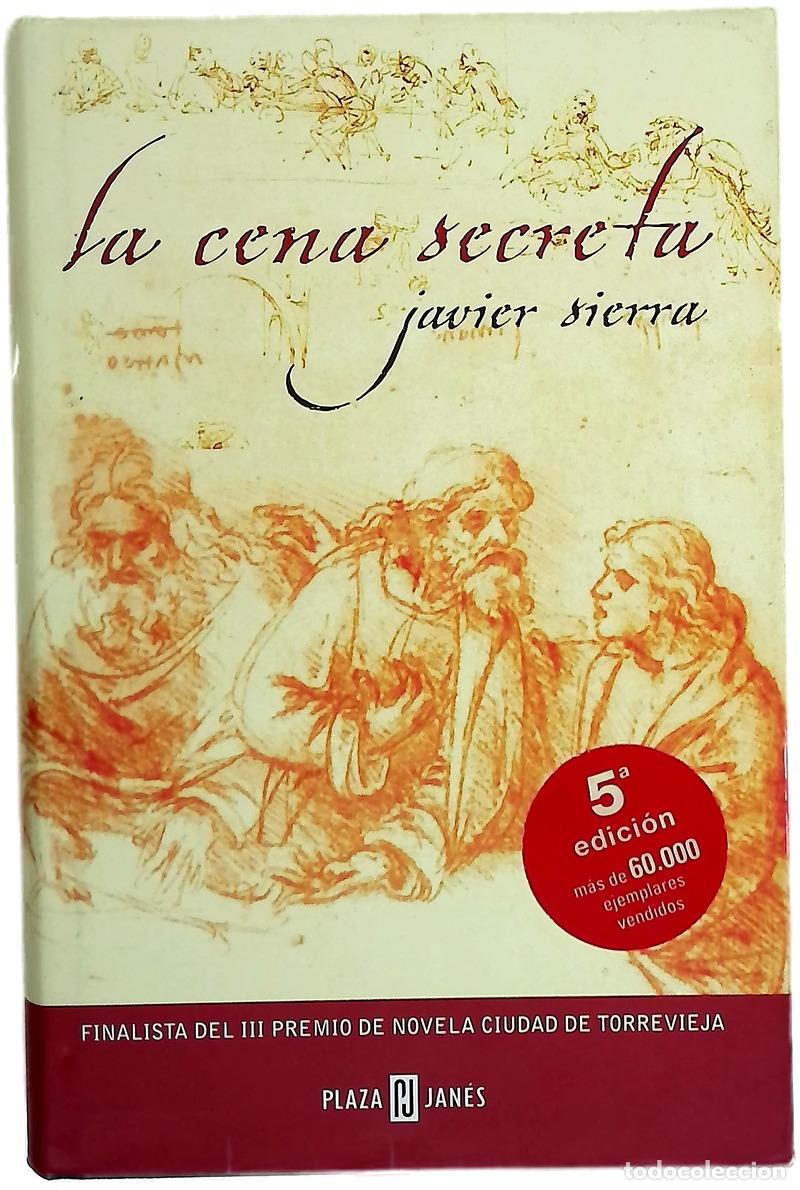 Libros: LA CENA SECRETA - Sierra,Javier