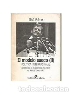 Libros: EL MODELO SUECO (II) POL&Iacute;TICA INTERNACIONAL - Palme,Olof
