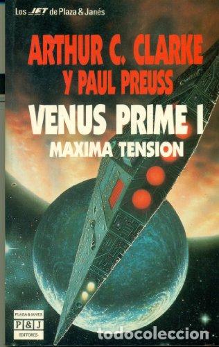 Libros: VENUS PRIME I M&aacute;xima tensi&oacute;n - Clarke,Arthur C. y Preuss,Paul