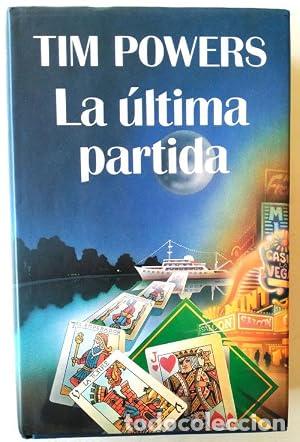 Libros: LA &Uacute;LTIMA PARTIDA - Powers,Tim - Foto 1