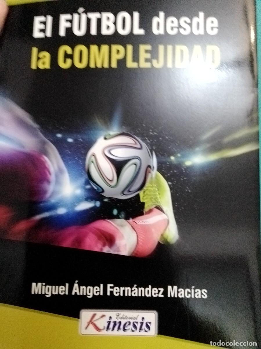 Libros: El f&uacute;tbol desde la complejidad. Miguel &Aacute;ngel Fern&aacute;ndez Mac&iacute;as.