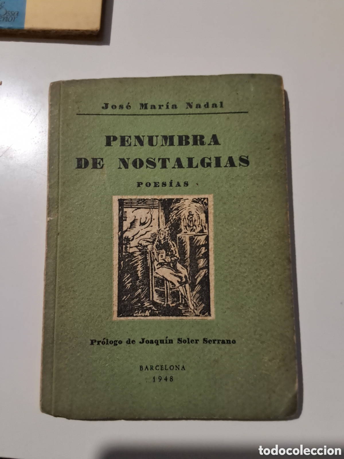Libros: PENUMBRA DE NOSTALGIAS. Jos&eacute; Mar&iacute;a Nadal.