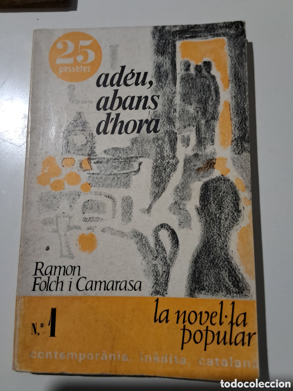 Libros: ADEU, ABANS D,HORA. Ramon Folch i Camarasa.