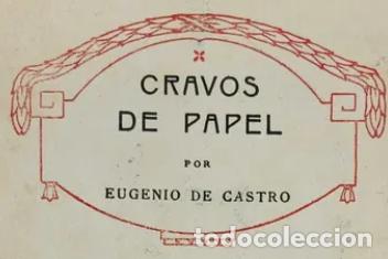 books: Cravos de Papel 1922 &mdash; Eug&eacute;nio de Castro &mdash; Primeira edi&ccedil;&atilde;o