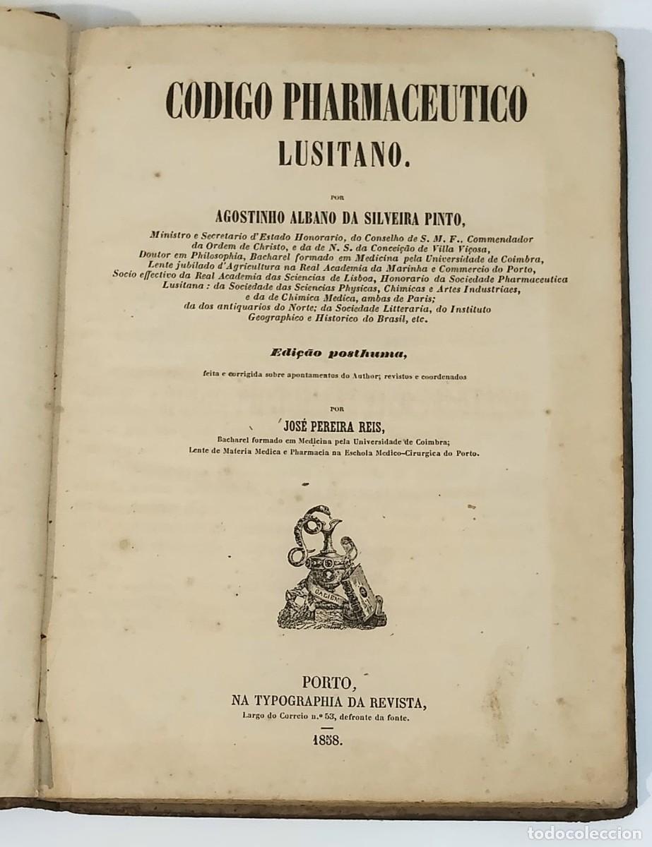 Libros: C&oacute;digo Pharmaceutico Lusitano &mdash; Agostinho Silveira Pinto &mdash; 1858 - Foto 2