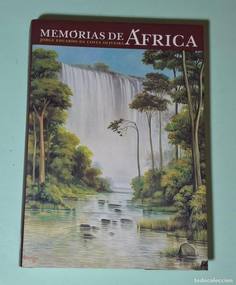 Livros em segunda m&atilde;o: Mem&oacute;rias de &Aacute;frica 1961&ndash;2004 &mdash; Jorge Eduardo da Costa Oliveira, Ultramar. Colonias.