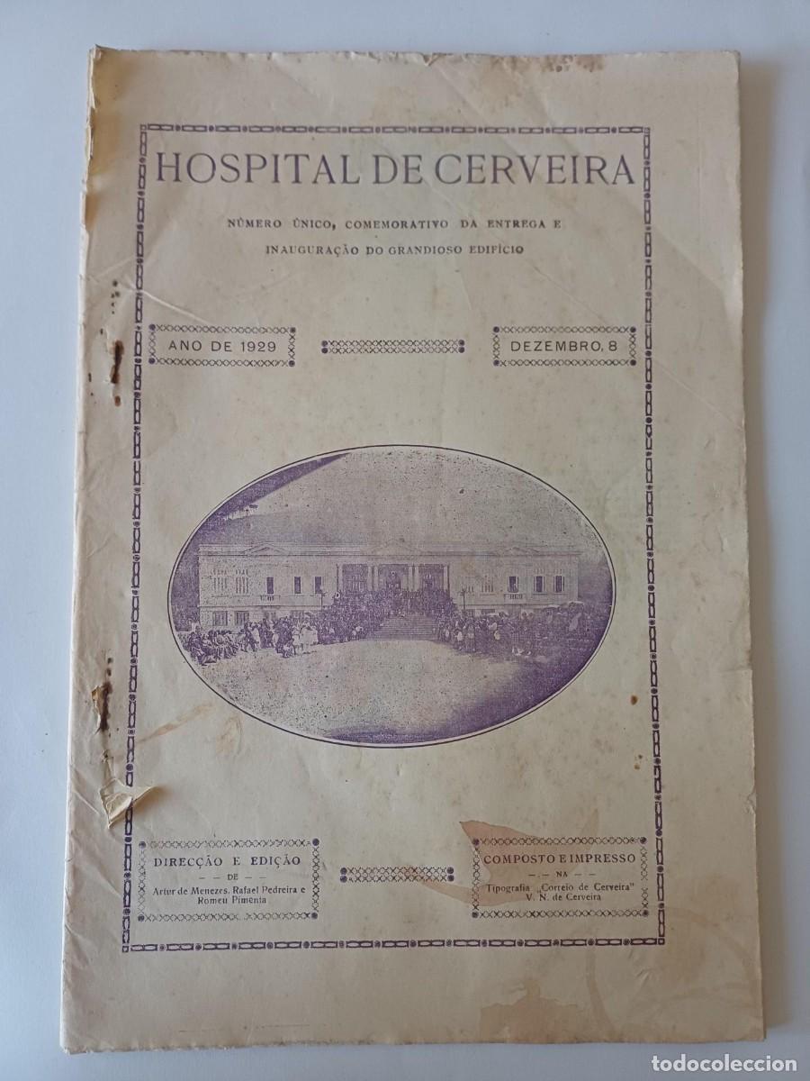 B&uuml;cher: Hospitais de Cerveira (1929) &mdash; N&uacute;mero &uacute;nico Inaugura&ccedil;&atilde;o do hospital