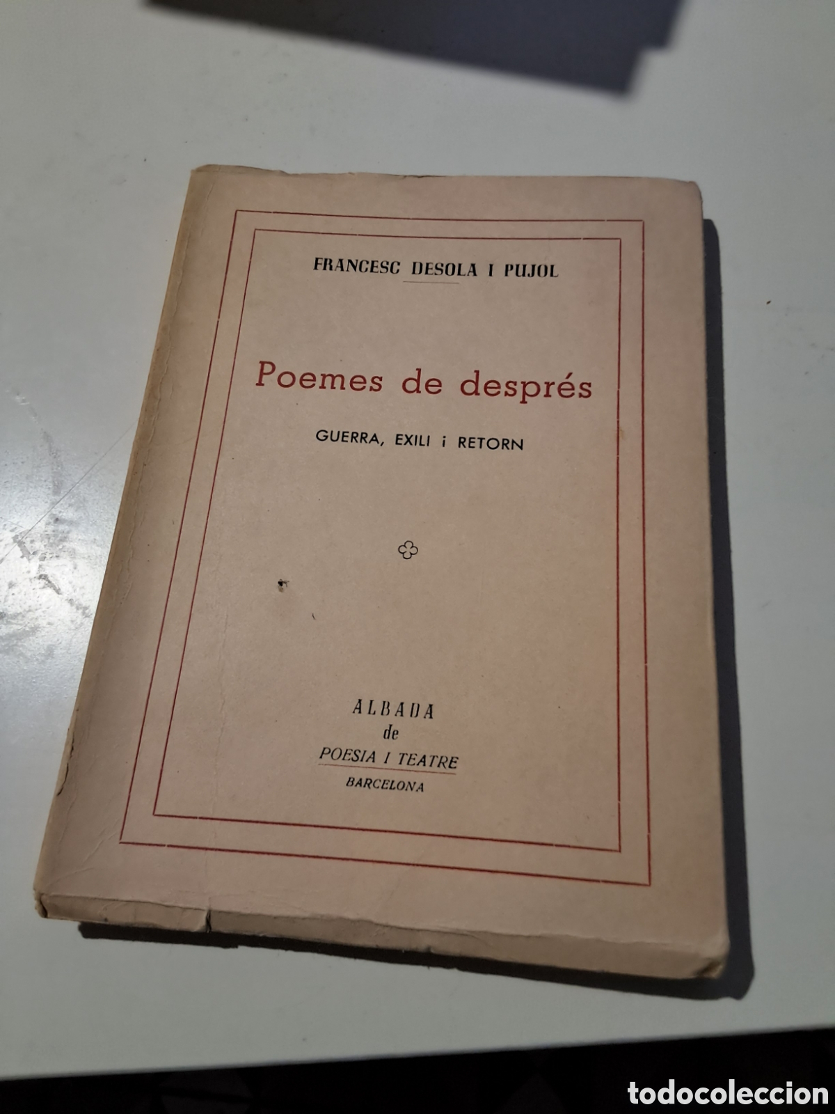 Libros: POEMES DE DESPR&Eacute;S. Francesc Desola i Pujol