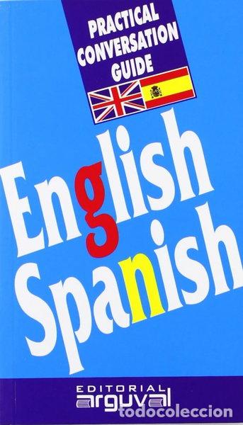 Libros: Gu&iacute;a Pr&aacute;ctica de Conversaci&oacute;n Ingl&eacute;s-Espa&ntilde;ol- 9788486167998