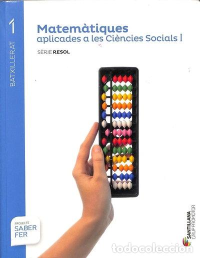 Libri di seconda mano: Matem&agrave;tiques Aplicades A Les Ci&egrave;ncies Socials I- 9788490472293