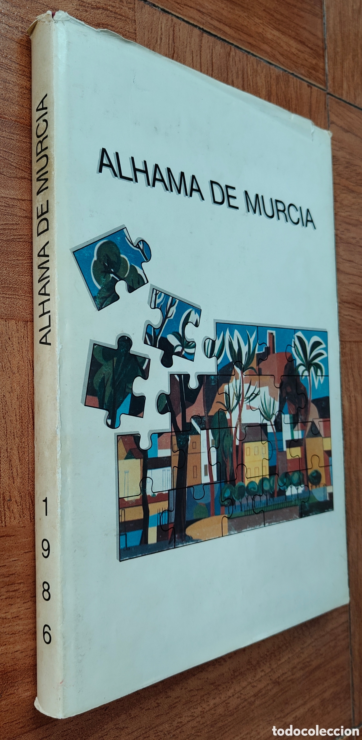 Libros: Alhama de Murcia 1986 - VV. AA.