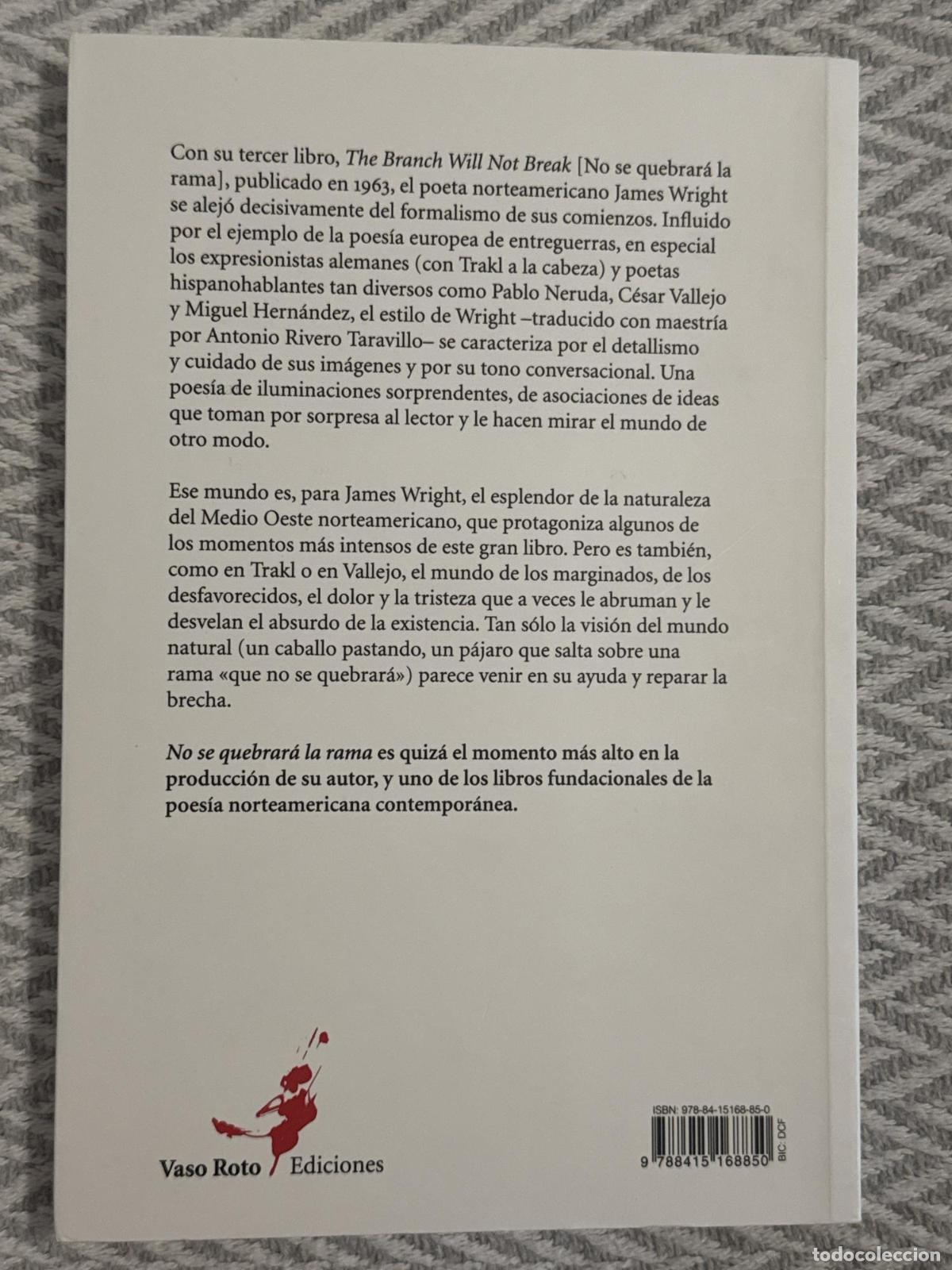 Libros: No se quebrar&aacute; la rama - James Wright - Foto 3