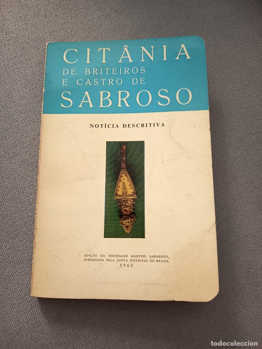 Libros: Citania de Briteiros e Castro de Sabroso. 1965. R&uacute;stica. Ilustrado. Guimaraes . Portugal.