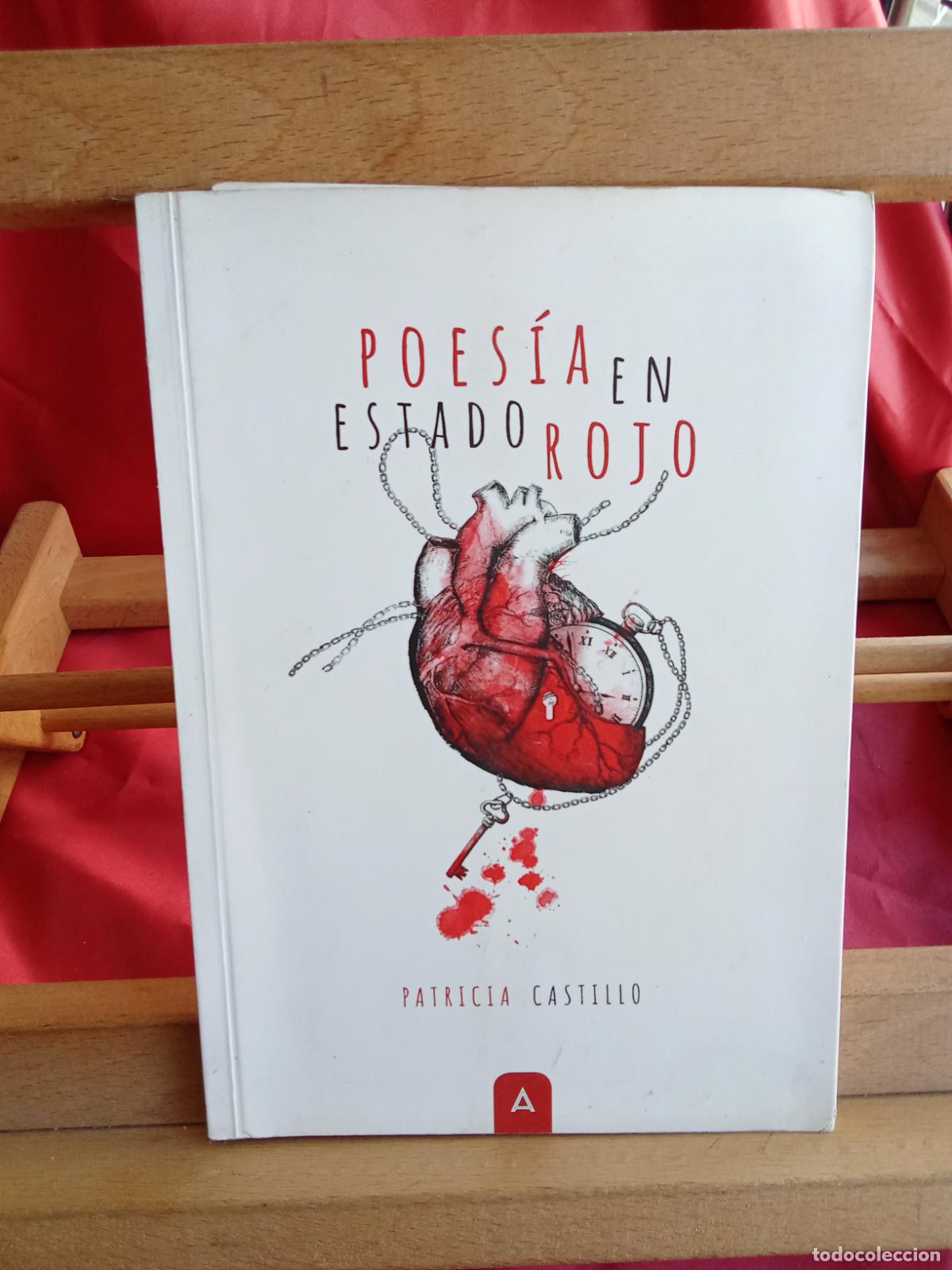 B&uuml;cher: Poes&iacute;a en estado rojo. Patricia Castillo L.4364-1866 dedicado por la autora