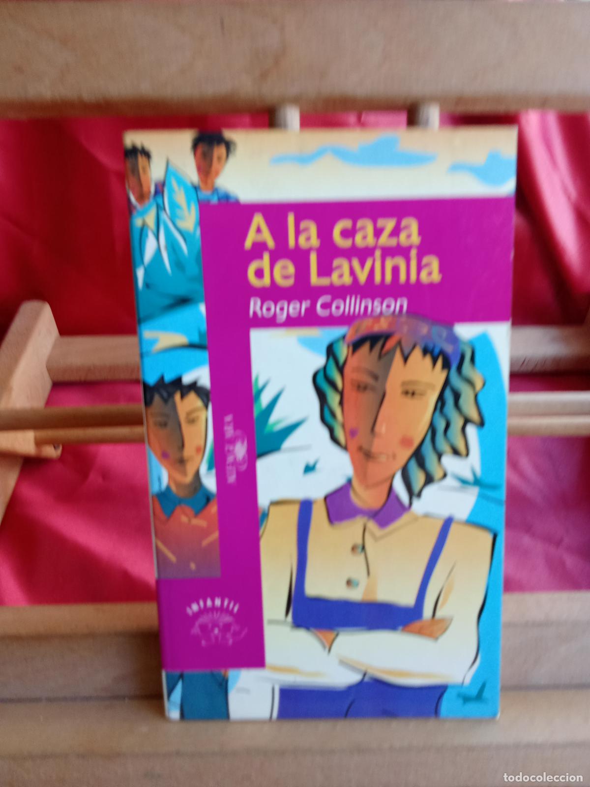 Libri di seconda mano: A la caza de Lavinia. Roger Collinson L.4364-1868