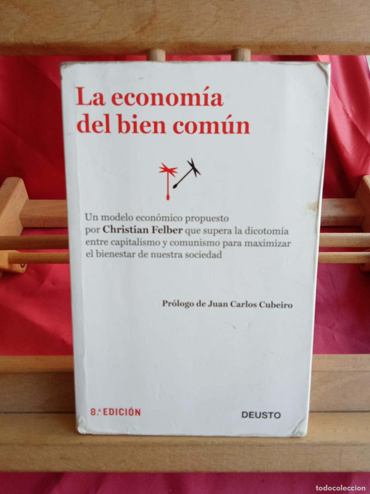 books: La econom&iacute;a del bien com&uacute;n. Christian Felber L.12229-937