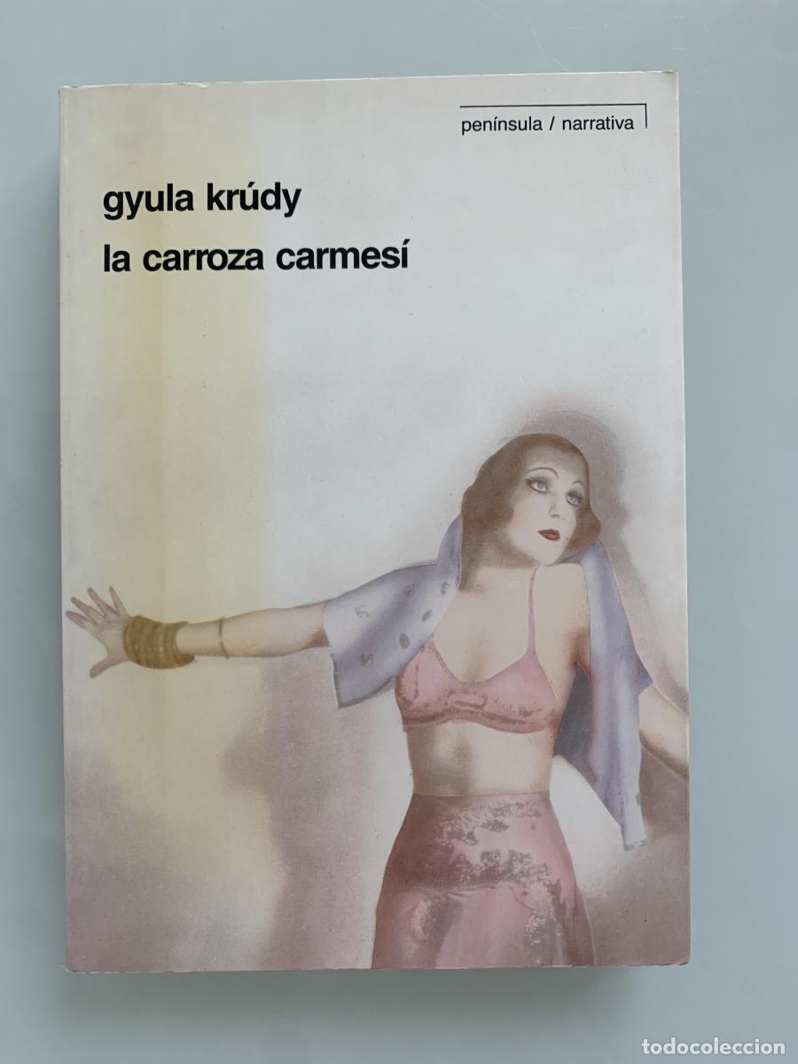 Libros: LA CARROZA CARMES&Iacute; - Gyula Kr&uacute;dy - Foto 1