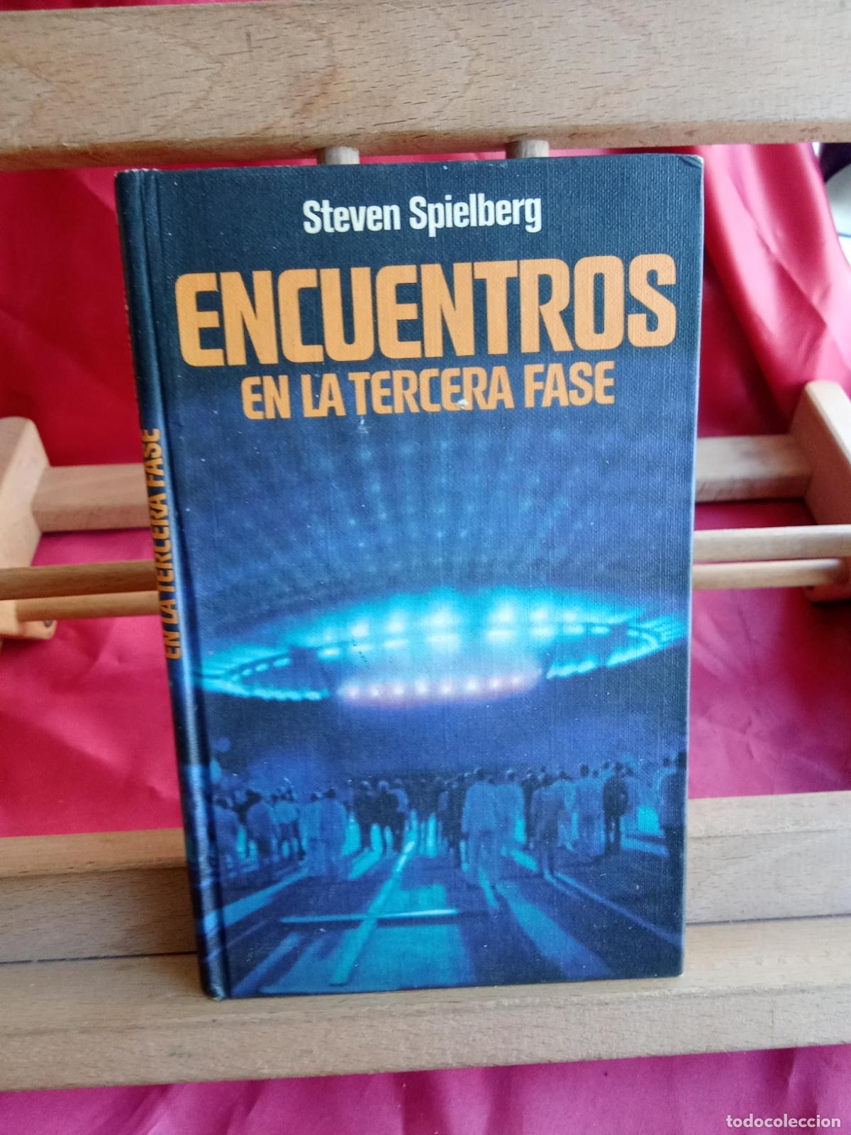 Livres: Encuentros en la tercera fase. Steven Spielberg L.12229-940