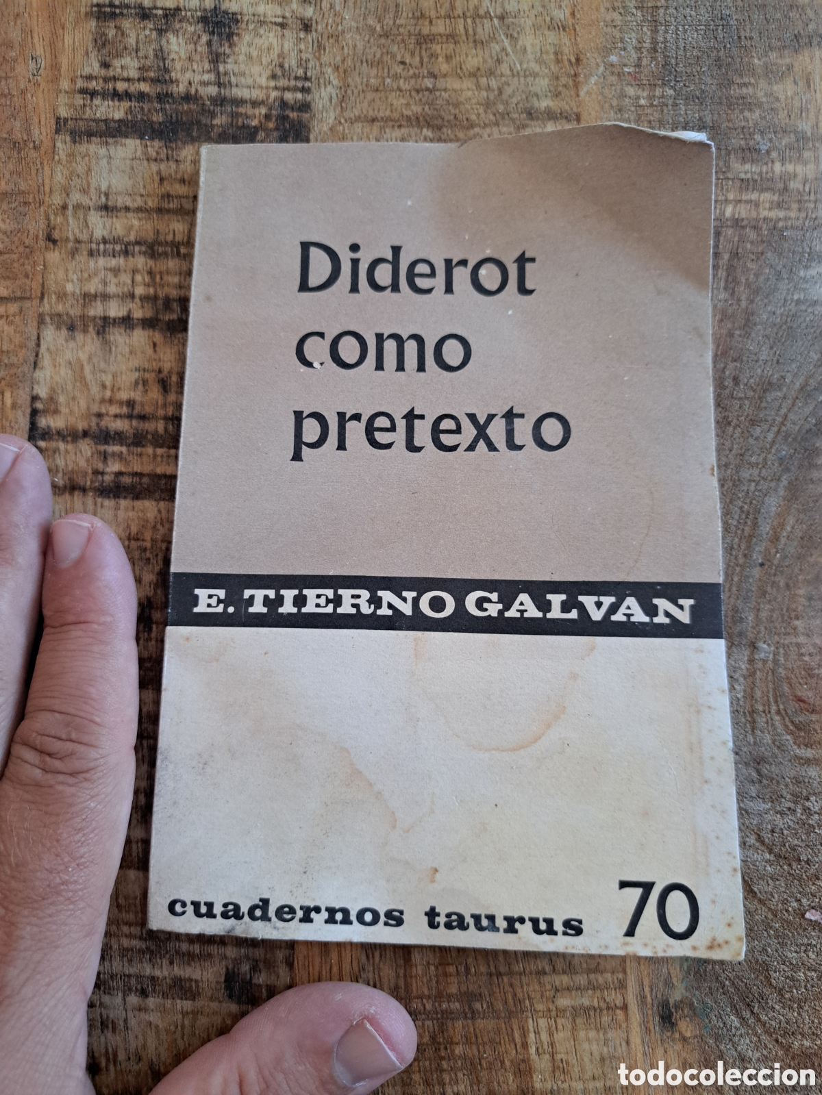 Libros: Jml Diderot como pretexto. E. Tierno Galvan. Cuadernos Tautus 70