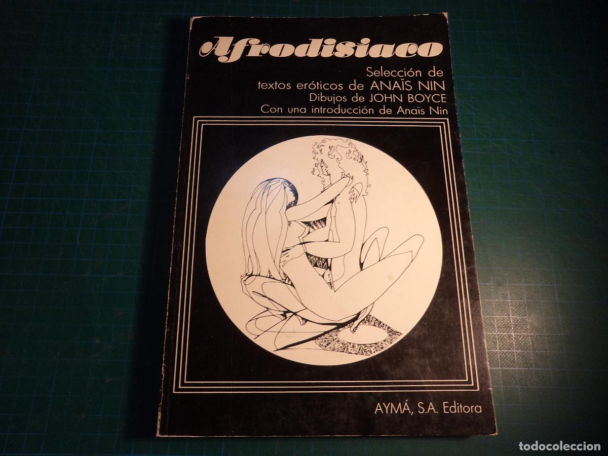B&uuml;cher: Afrodisiaco. Ana&iuml;s Nin. Ilustraciones de John Boyce. Editorial Aym&aacute;