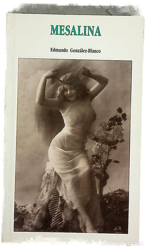 Libros: Mesalina - Gonz&aacute;lez-Blanco, Edmundo - Foto 1