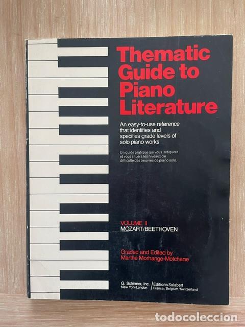 Libros: THEMATIC GUIDO TO PIANO LITERATURE. VOL II. MOZART/BEETHOVEN -