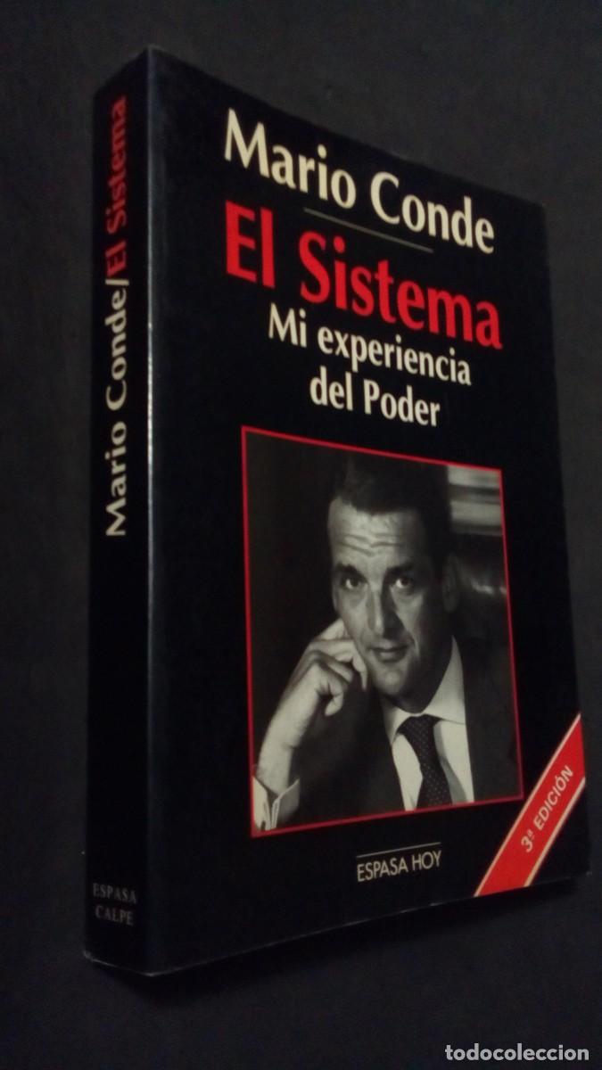 Libros: El sistema. Mi experiencia del Poder - Mario Conde -LIBRO COMO NUEVO - Foto 1