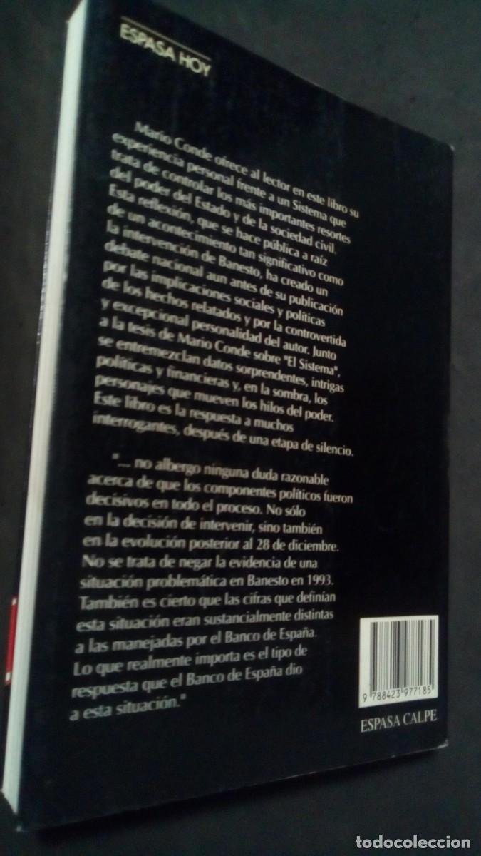 Libros: El sistema. Mi experiencia del Poder - Mario Conde -LIBRO COMO NUEVO - Foto 2