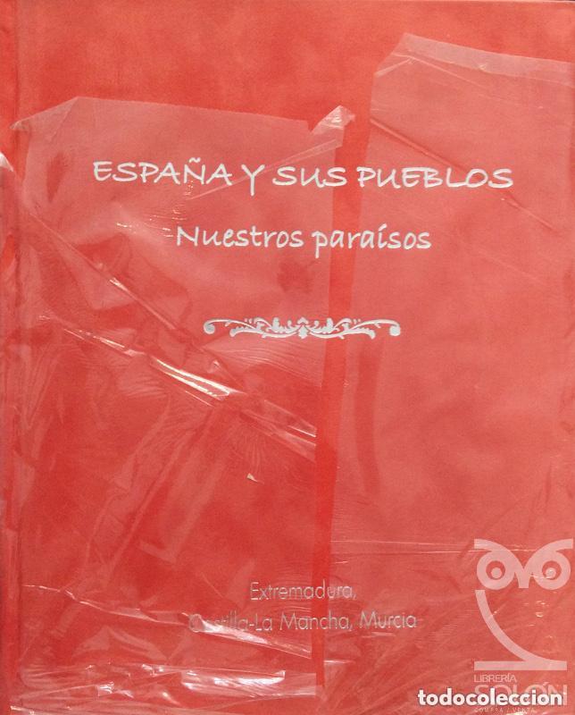 Libros: Espa&ntilde;a y sus pueblos. Nuestros paraisos - Tomo IV - VARIOS