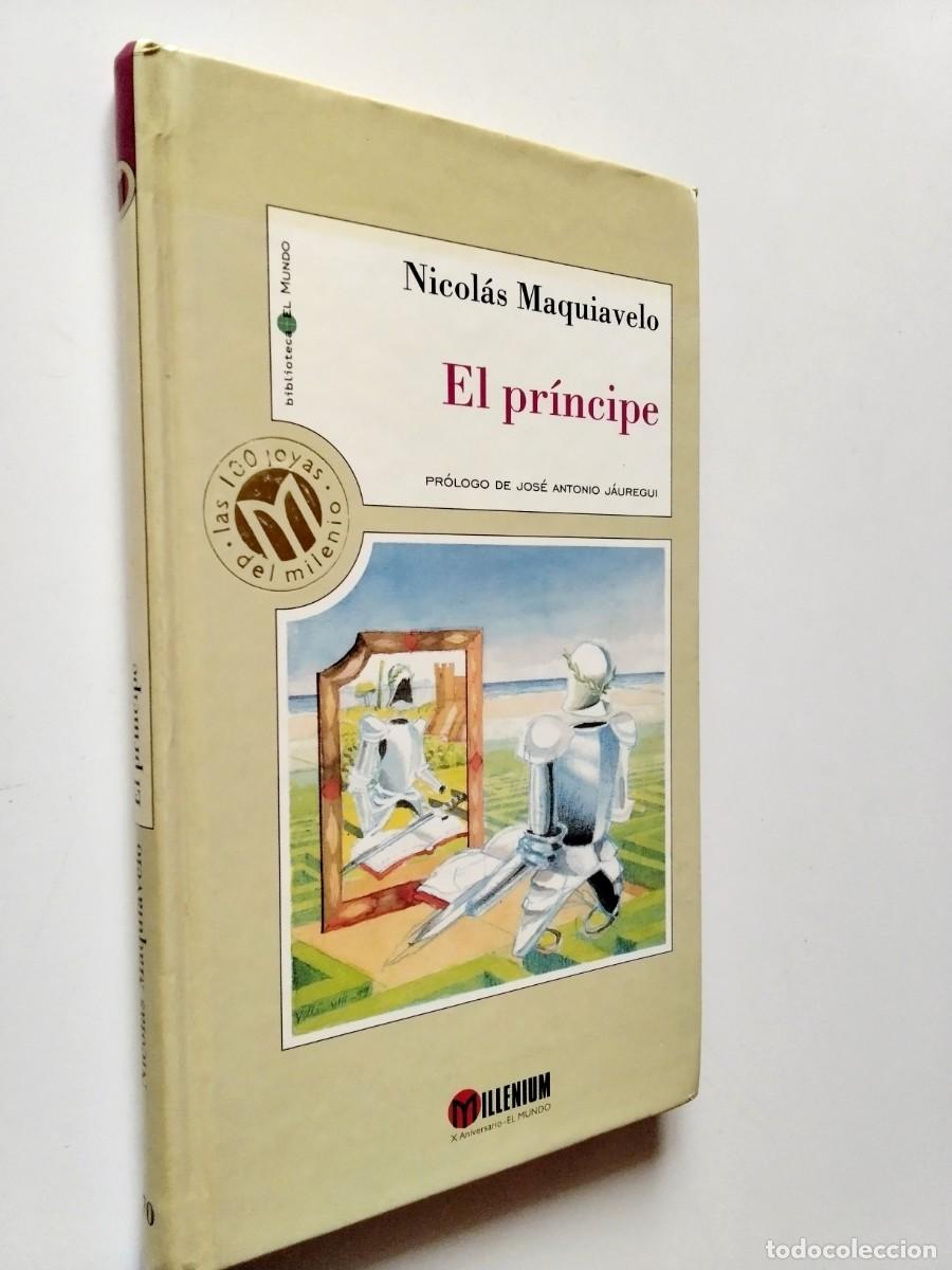 B&uuml;cher: Nicolas Maquiavelo (Pr&oacute;logo de Jos&eacute; Antonio J&aacute;uregui) - El pr&iacute;ncipe