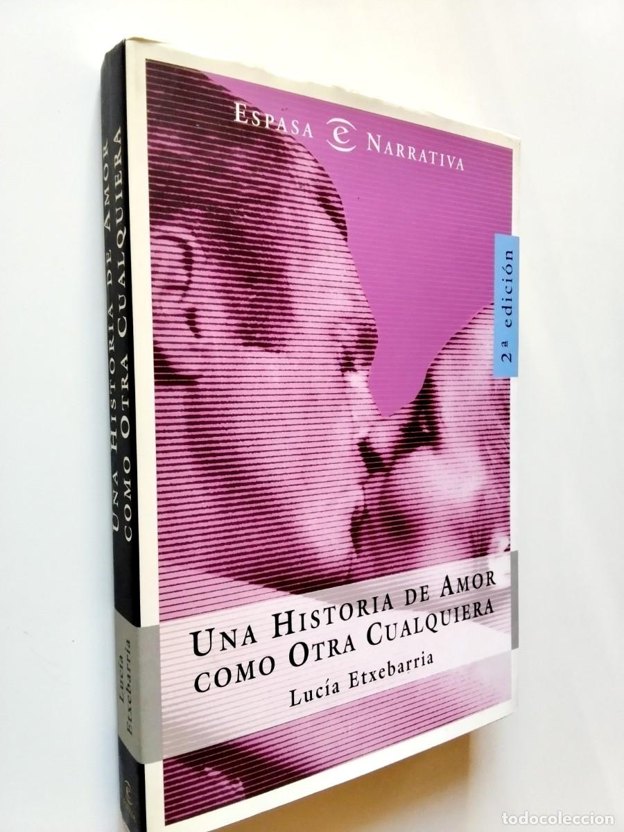 Livros em segunda m&atilde;o: Luc&iacute;a Etxebarria - Una historia de amor como otra cualquiera