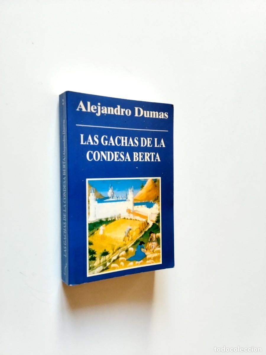 Libros: Alejandro Dumas - Las gachas de la condesa Berta