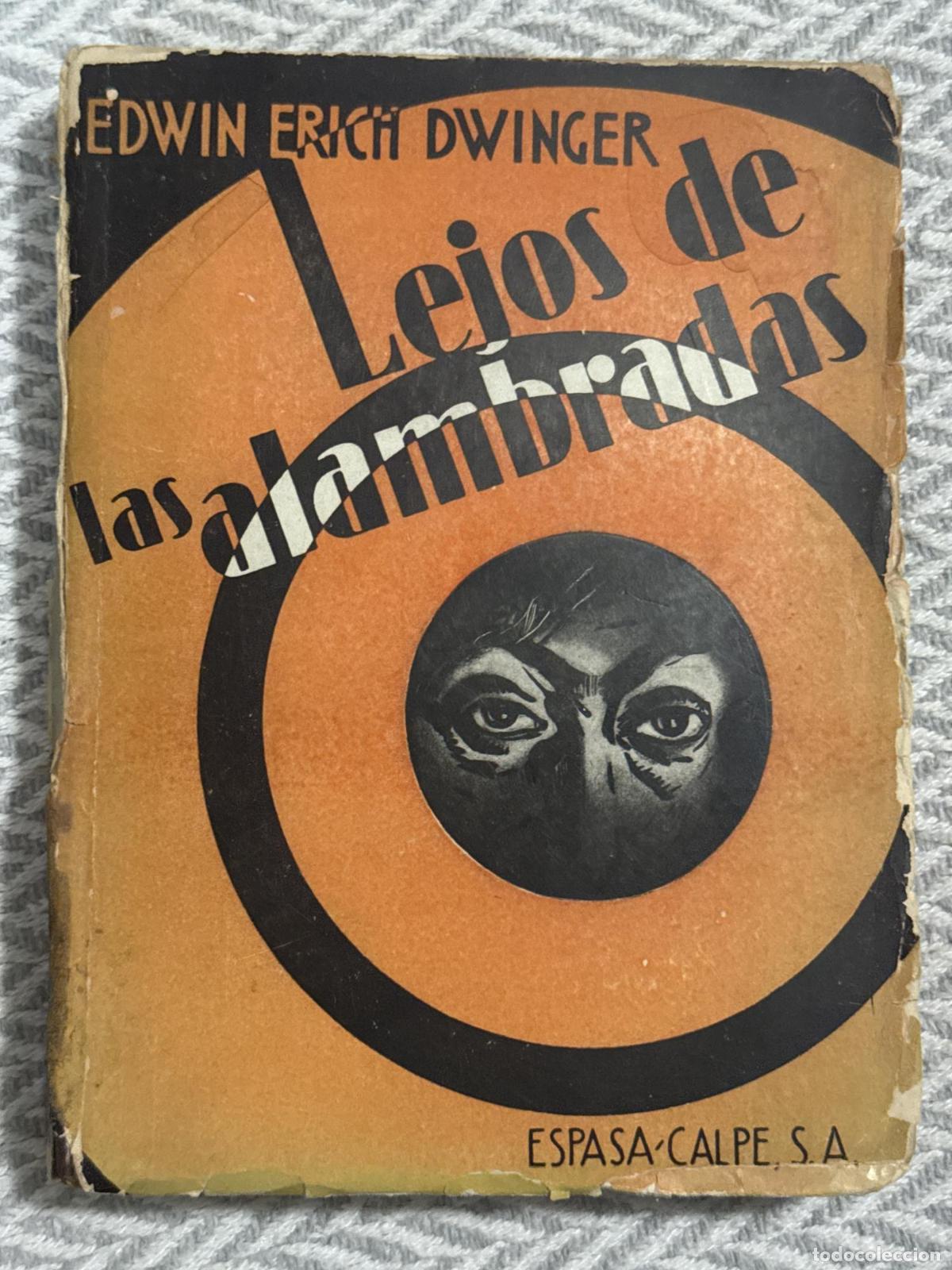 Libros: Lejos de las alambradas - Edwin Erich Dwinger - Foto 1