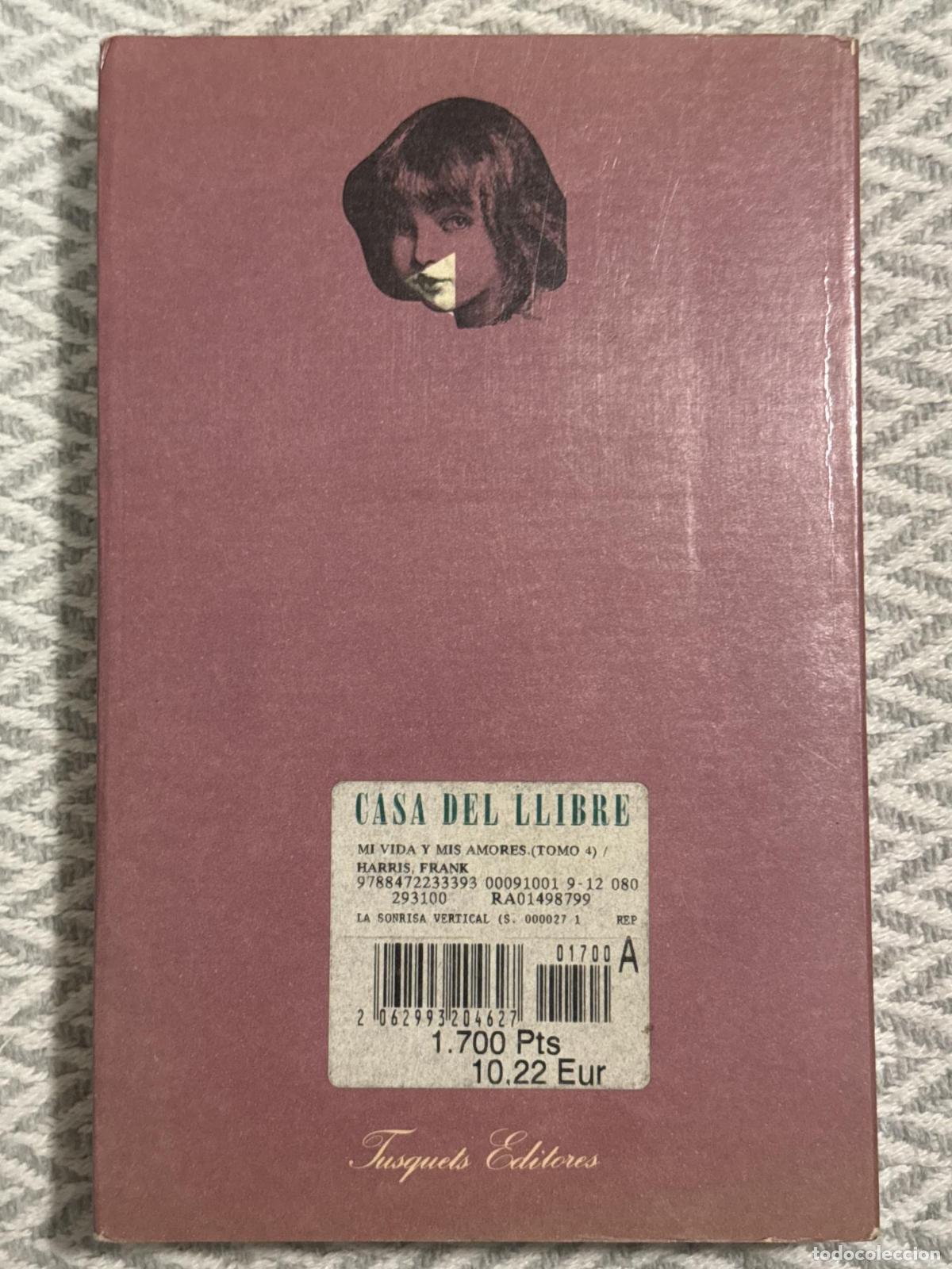 Libros: Mi vida y mis amores. Volumen IV - Frank Harris - Foto 3