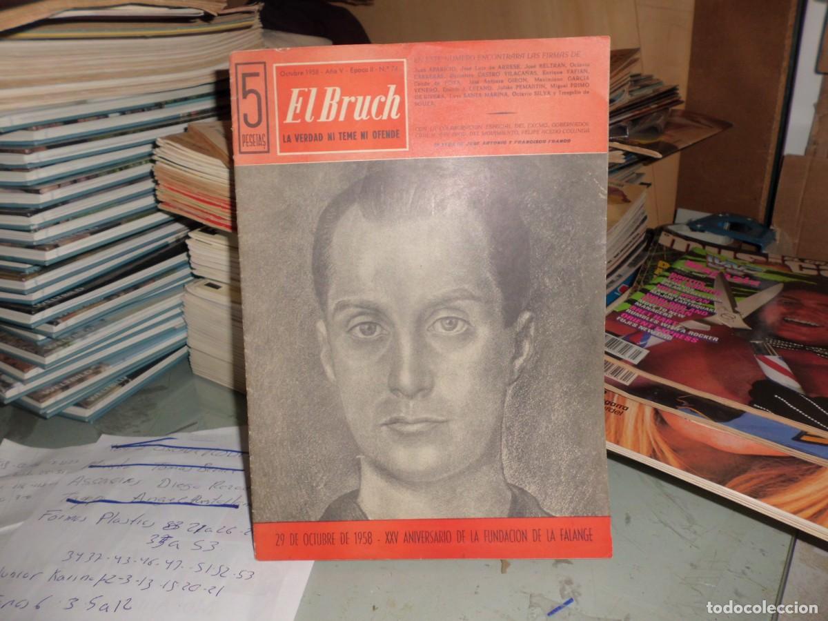 Libros: EL BRUCH N&ordm; 74. 29 DE OCTUBRE DE 1958 XXV ANIVERSARIO DE LA FUNDACION DE LA FALANGE