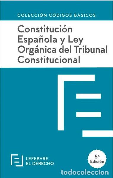 Livros em segunda m&atilde;o: Constituci&oacute;n Espa&ntilde;ola y Ley Org&aacute;nica del Tribunal Constitucional- 9788416924967