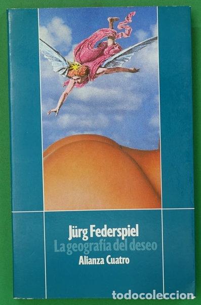 Libros: La geograf&iacute;a del deseo- 9788420654126 - Foto 1