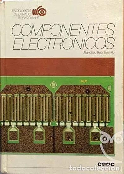 Libros: Componentes Electr&oacute;nicos- 9788432980060