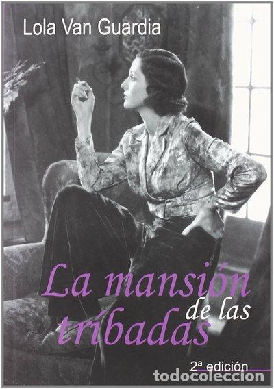 Libros: La mansi&oacute;n de las tr&iacute;badas- 9788495346261