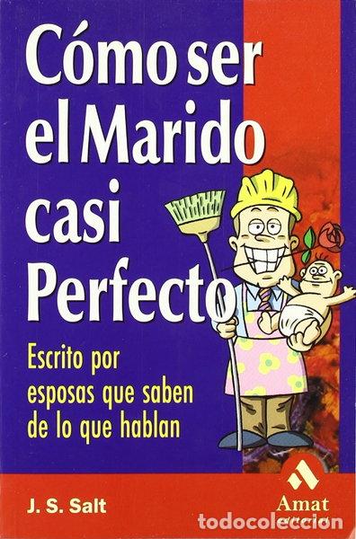 books: C&oacute;mo ser el marido casi perfecto- 9788497350464