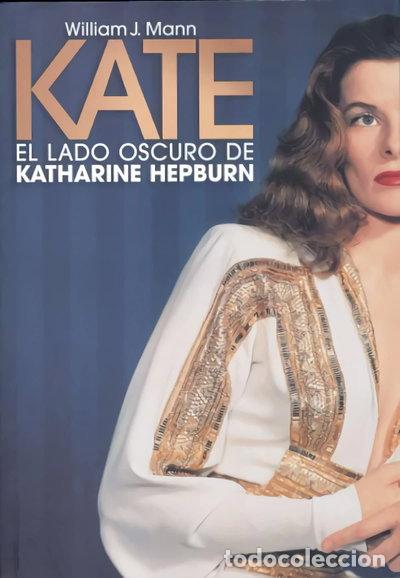 books: Kate, el lado oscuro de Katherine Hepburn- 9788496576407