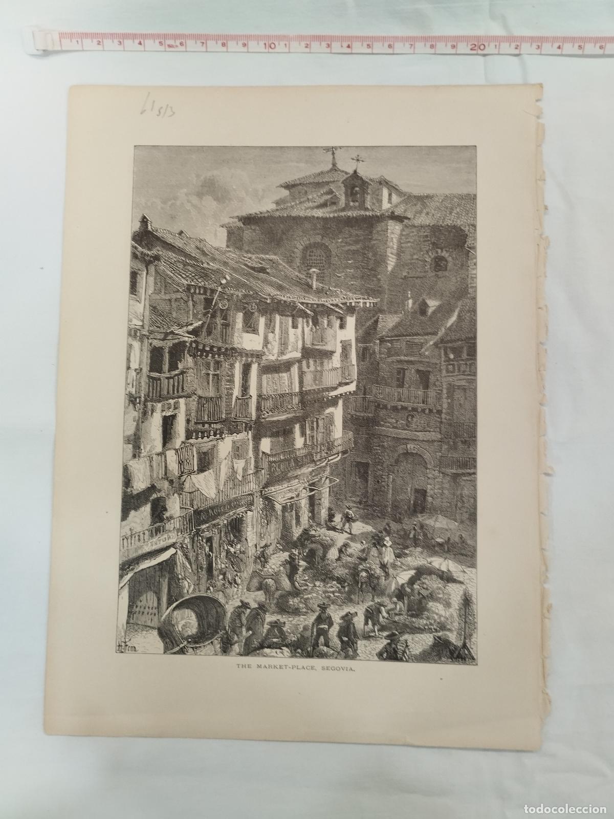 Libros: ANTIGUO GRABADO / OLD ENGRAVING: THE MARKET PLACE SEGOVIA / PLAZA DEL MERCADO SEGOVIA - Hoja procede