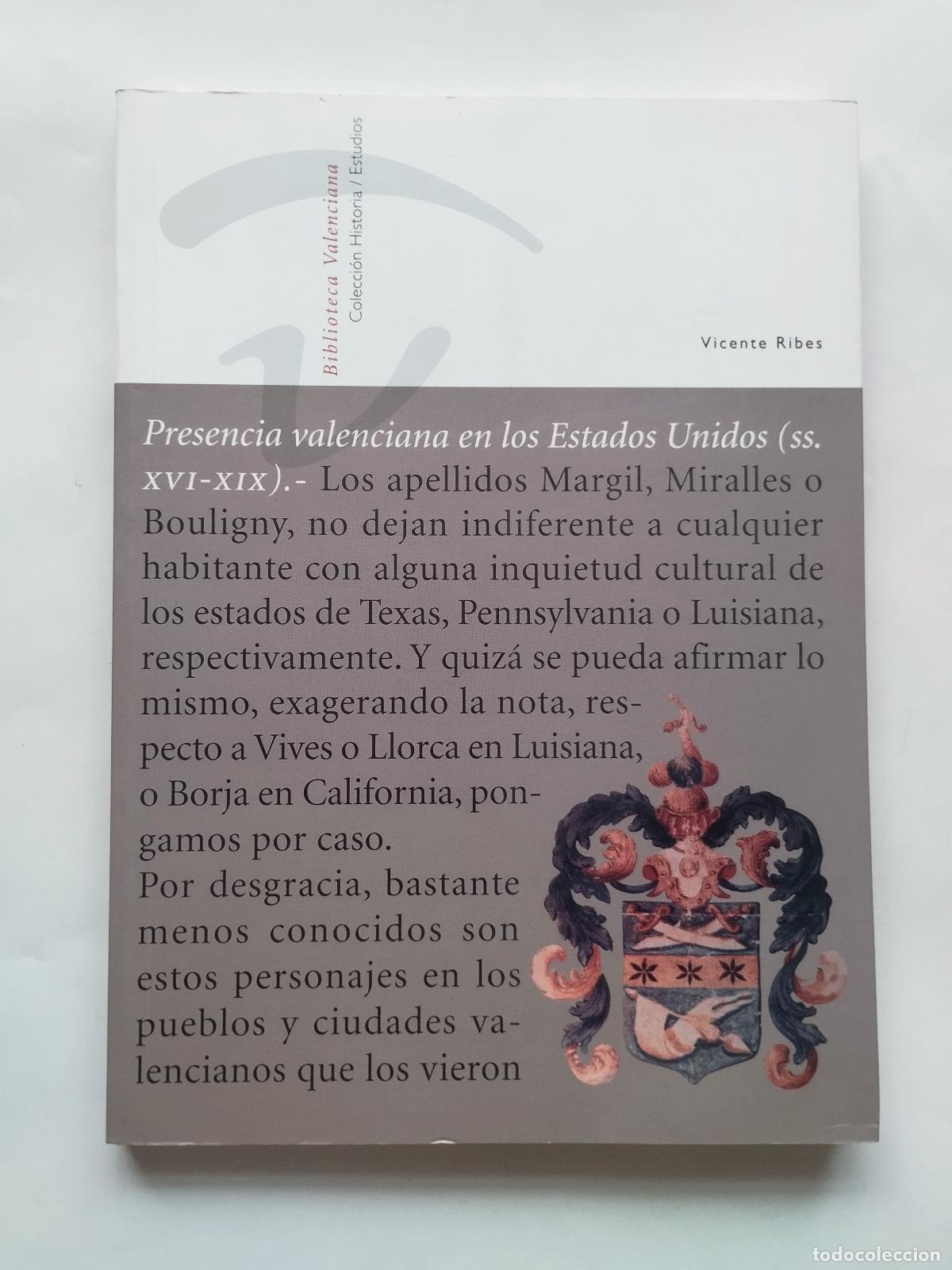 Libros: PRESENCIA VALENCIANA EN LOS ESTADOS UNIDOS (SS. XVI-XIX) - VICENTE RIBES - Vicente Ribes