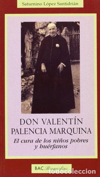 B&uuml;cher: Don Valent&iacute;n Palencia Marquina- 9788479144210