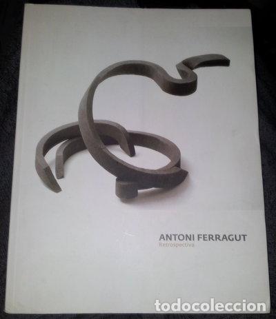 Libros: Antoni Ferragut: retrospectiva- 9788495267023